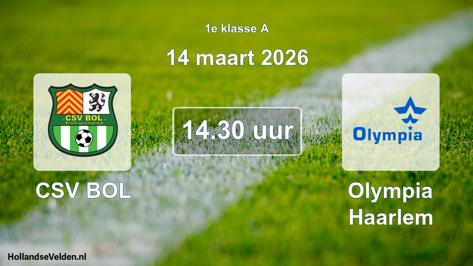 Scheduled Match: CSV BOL - Olympia Haarlem (14 March 2026)
