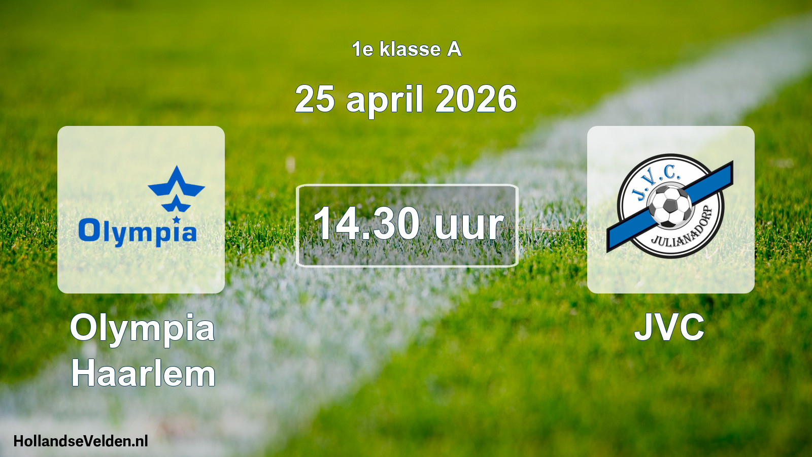 Scheduled Match: Olympia Haarlem - JVC (25 April 2026)