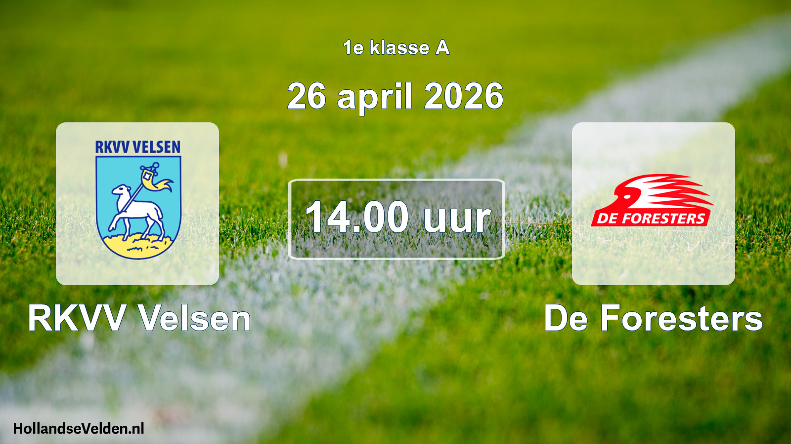Geplande wedstrijd: RKVV Velsen - De Foresters (26 april 2026)