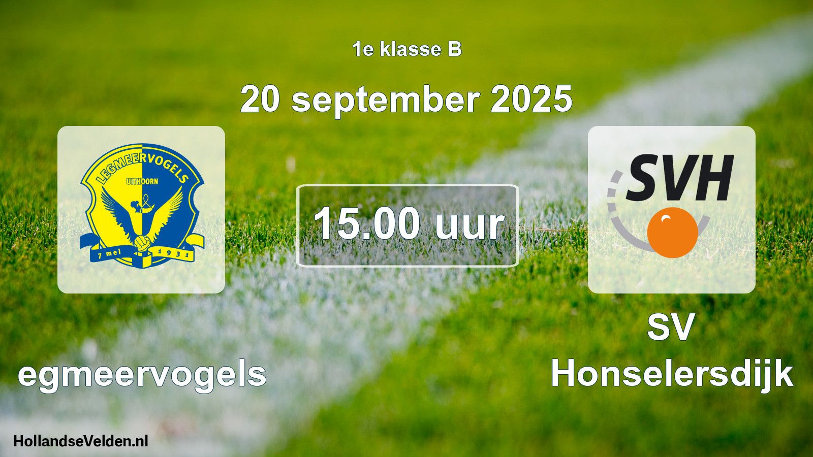 Geplande wedstrijd: Legmeervogels - SV Honselersdijk (20 september 2025)