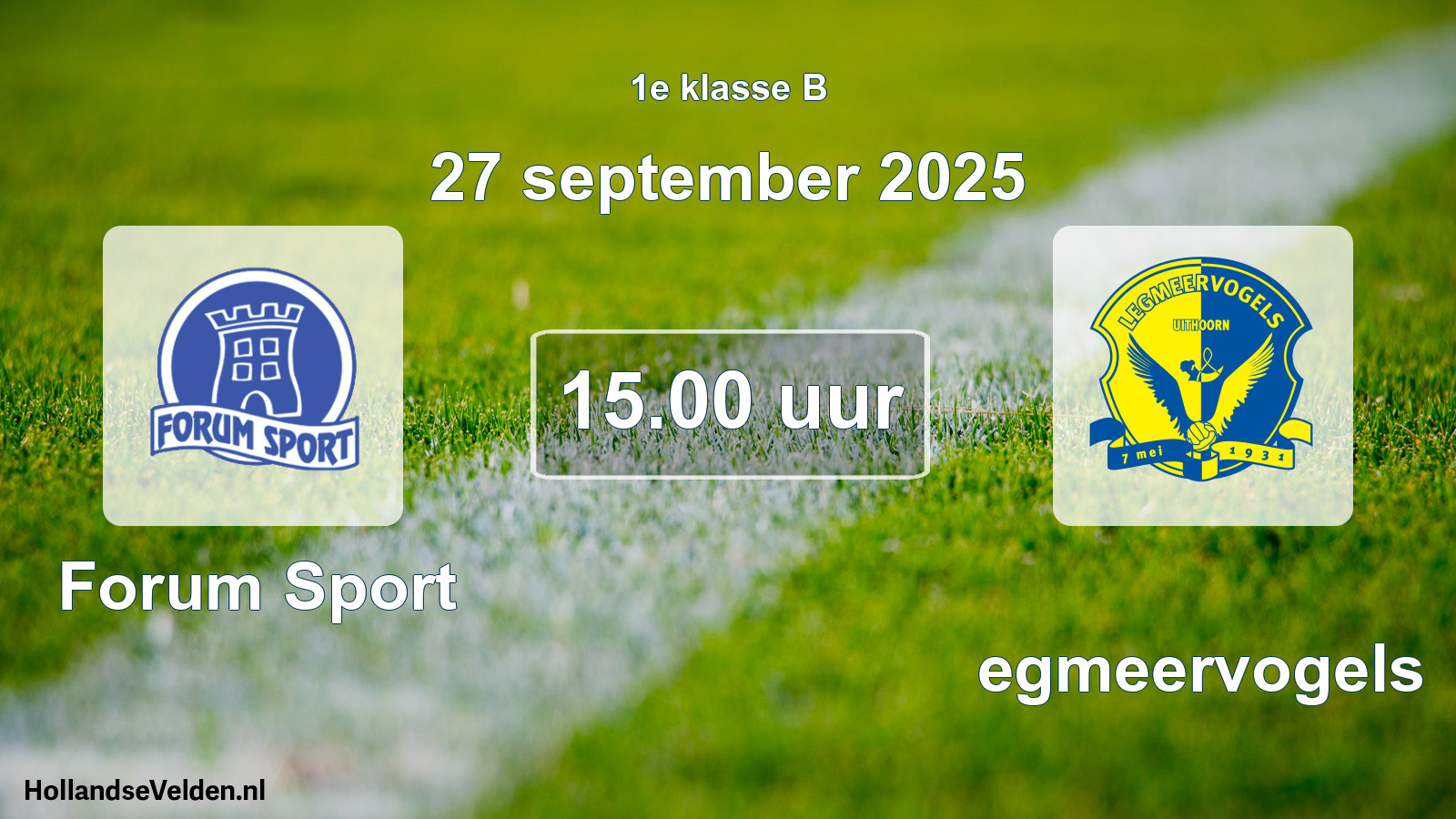 Geplande wedstrijd: Forum Sport - Legmeervogels (27 september 2025)
