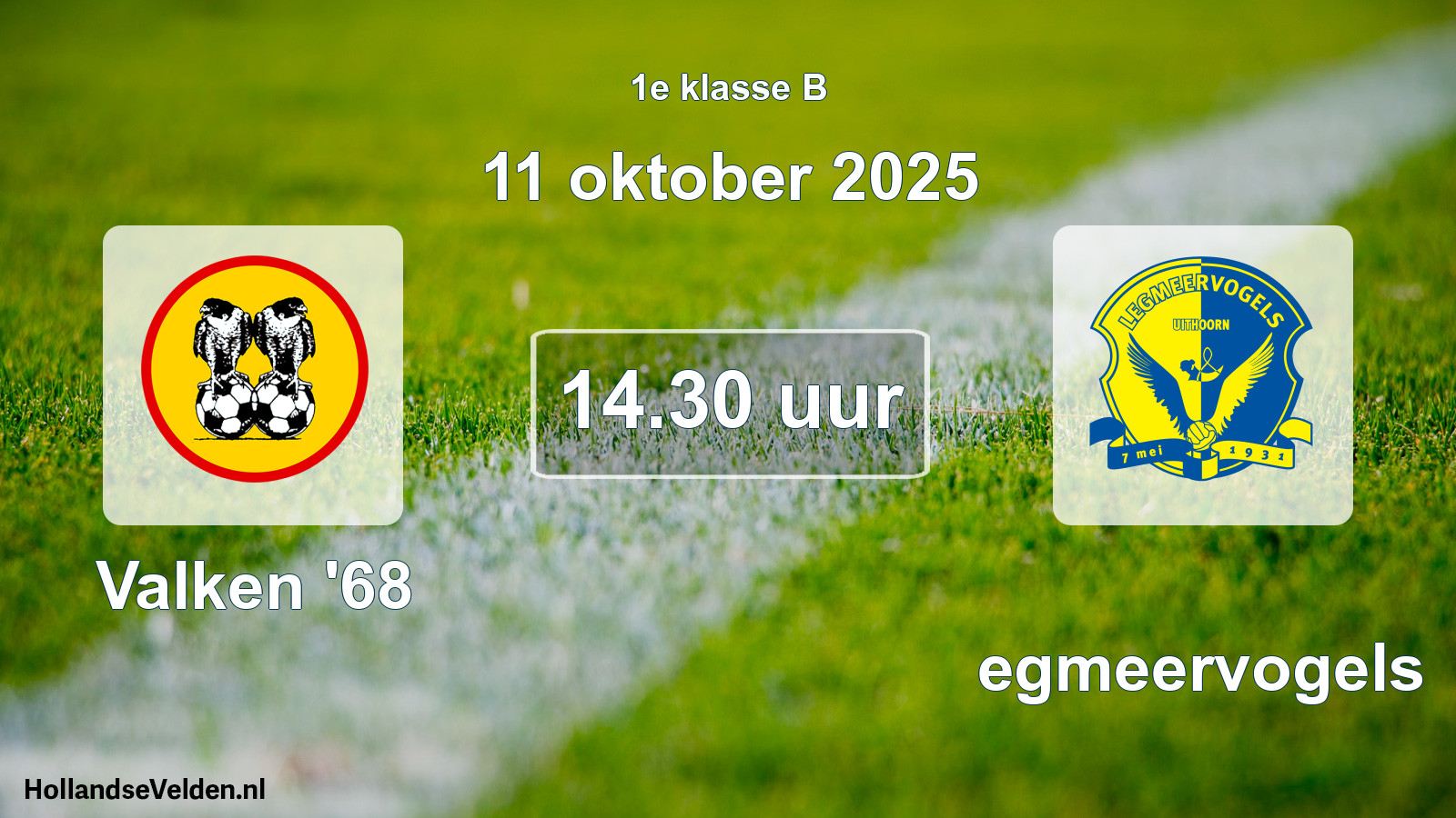 Geplande wedstrijd: Valken '68 - Legmeervogels (11 oktober 2025)