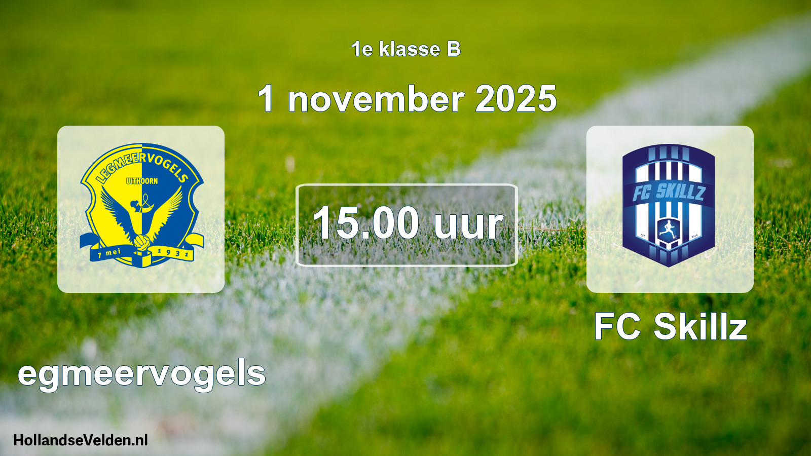 Geplande wedstrijd: Legmeervogels - FC Skillz (1 november 2025)