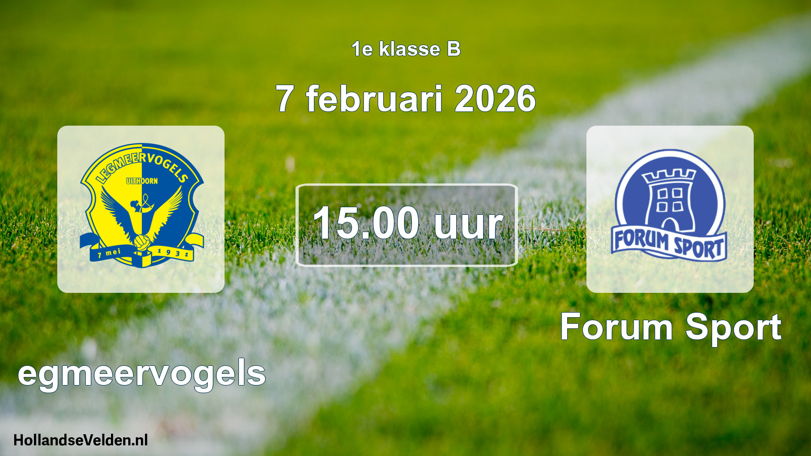 Geplande wedstrijd: Legmeervogels - Forum Sport (7 februari 2026)