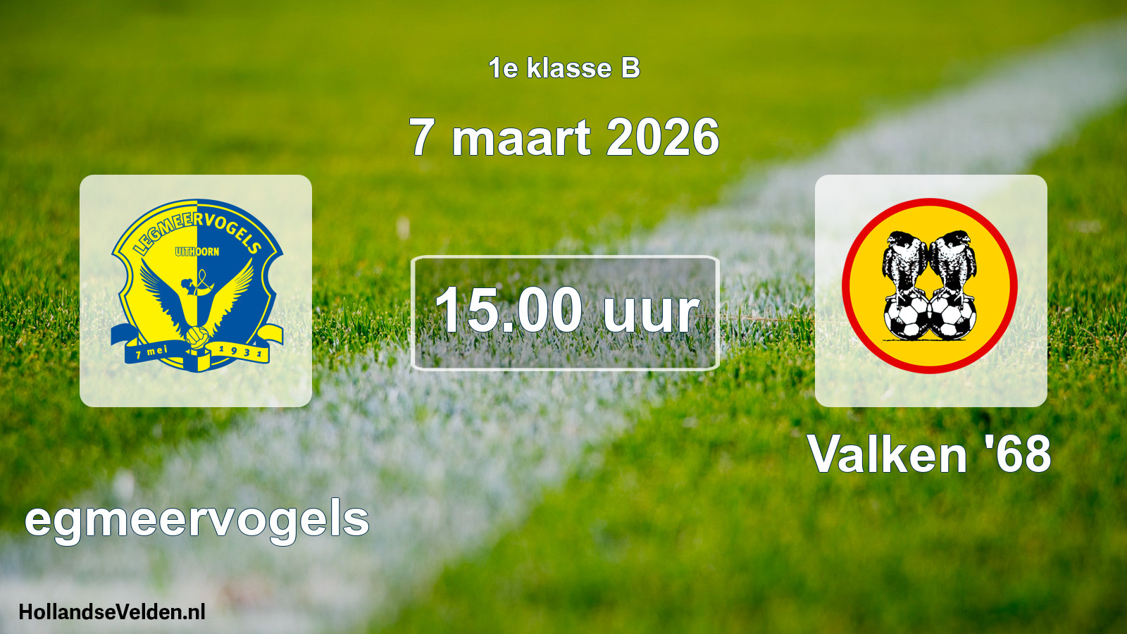 Geplande wedstrijd: Legmeervogels - Valken '68 (7 maart 2026)