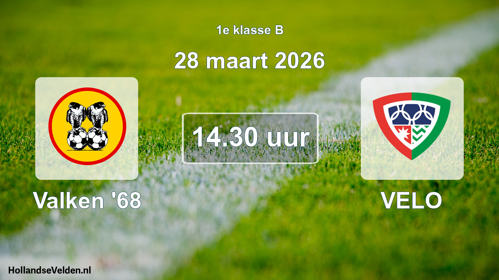 Geplande wedstrijd: Valken '68 - VELO (28 maart 2026)