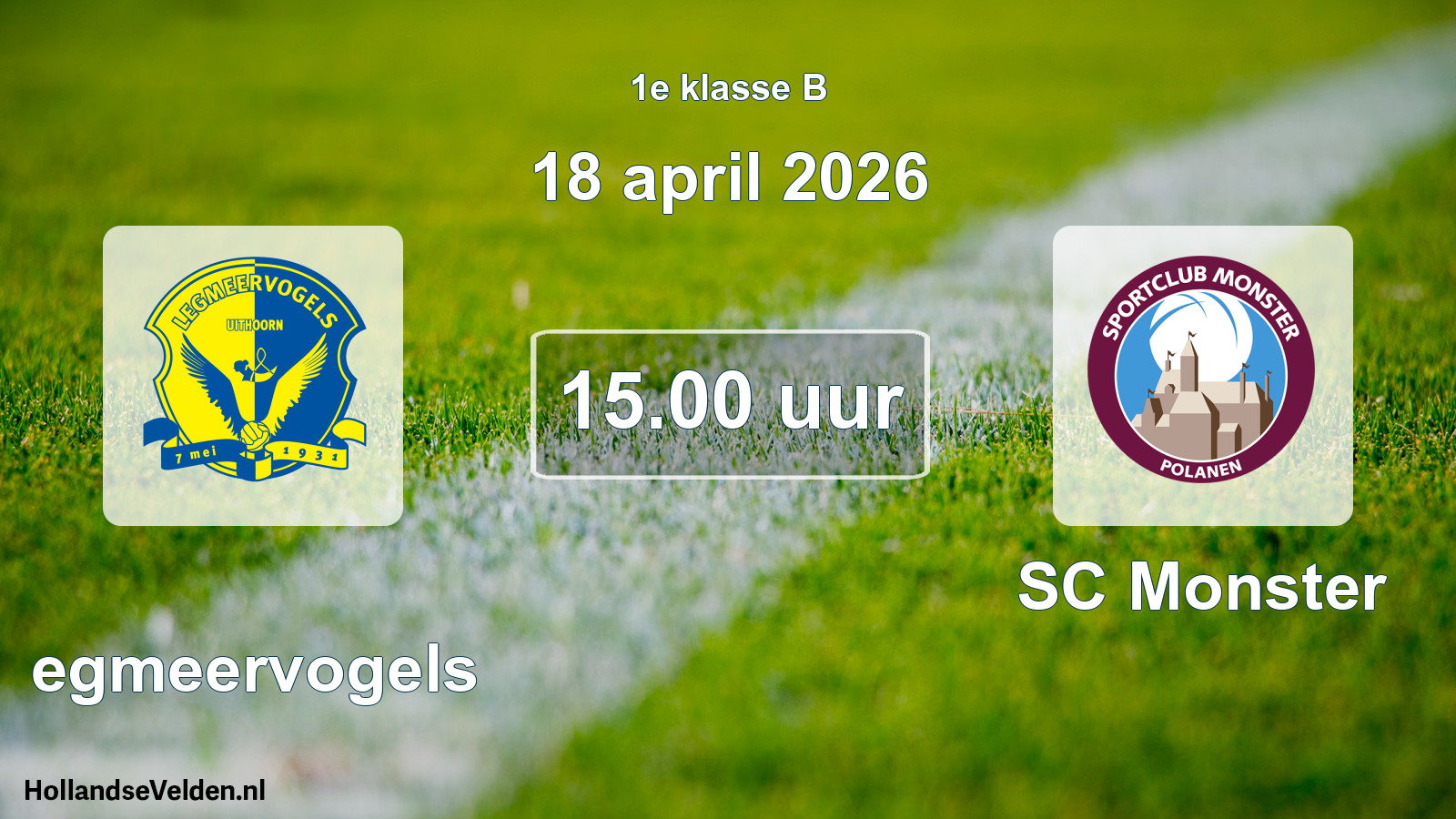 Geplande wedstrijd: Legmeervogels - SC Monster (18 april 2026)