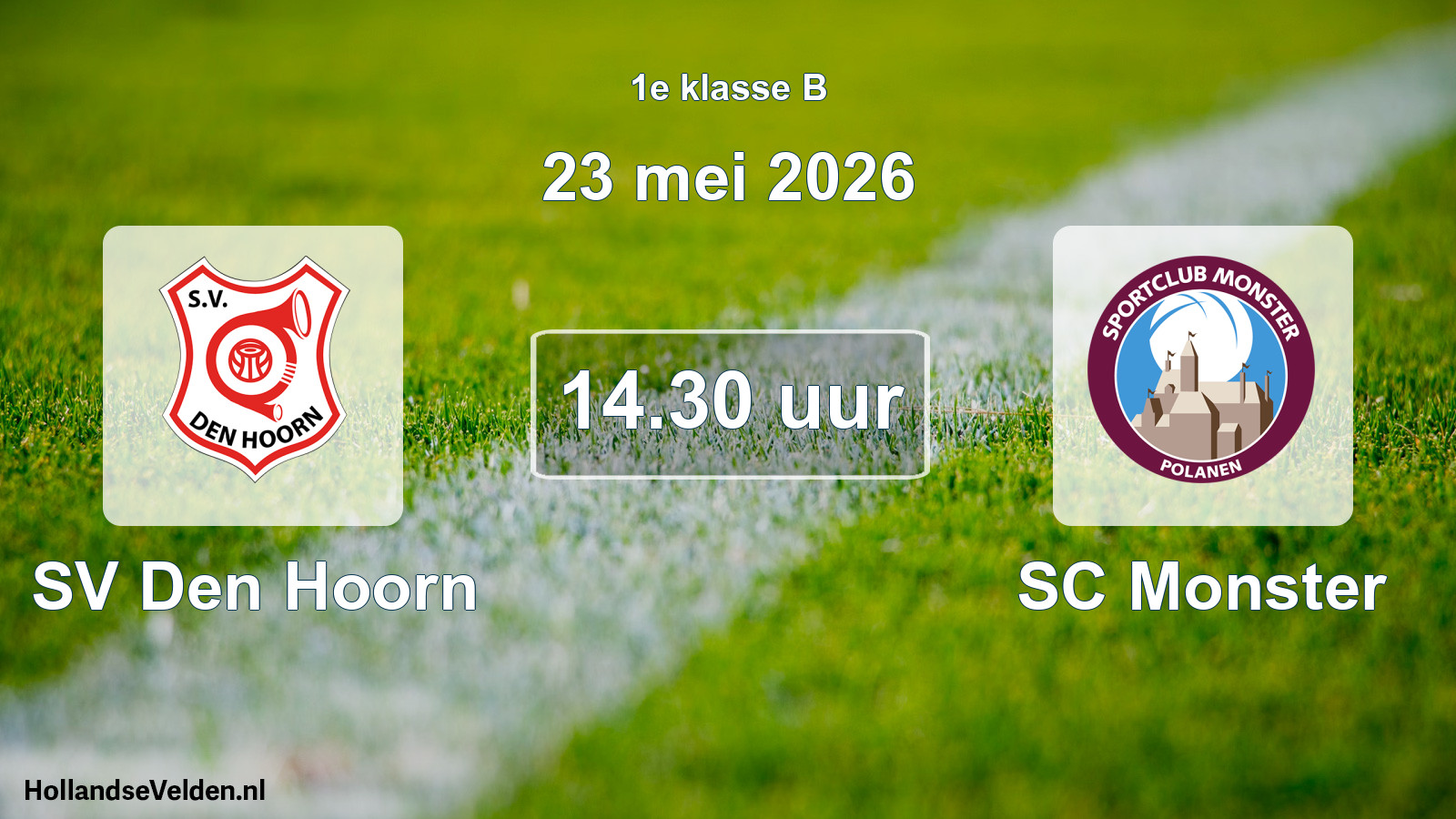 Geplande wedstrijd: SV Den Hoorn - SC Monster (23 mei 2026)