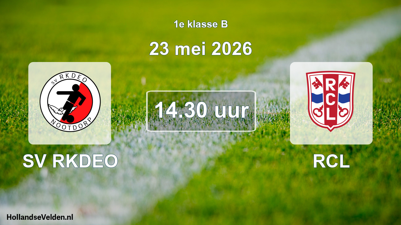 Geplande wedstrijd: SV RKDEO - RCL (23 mei 2026)