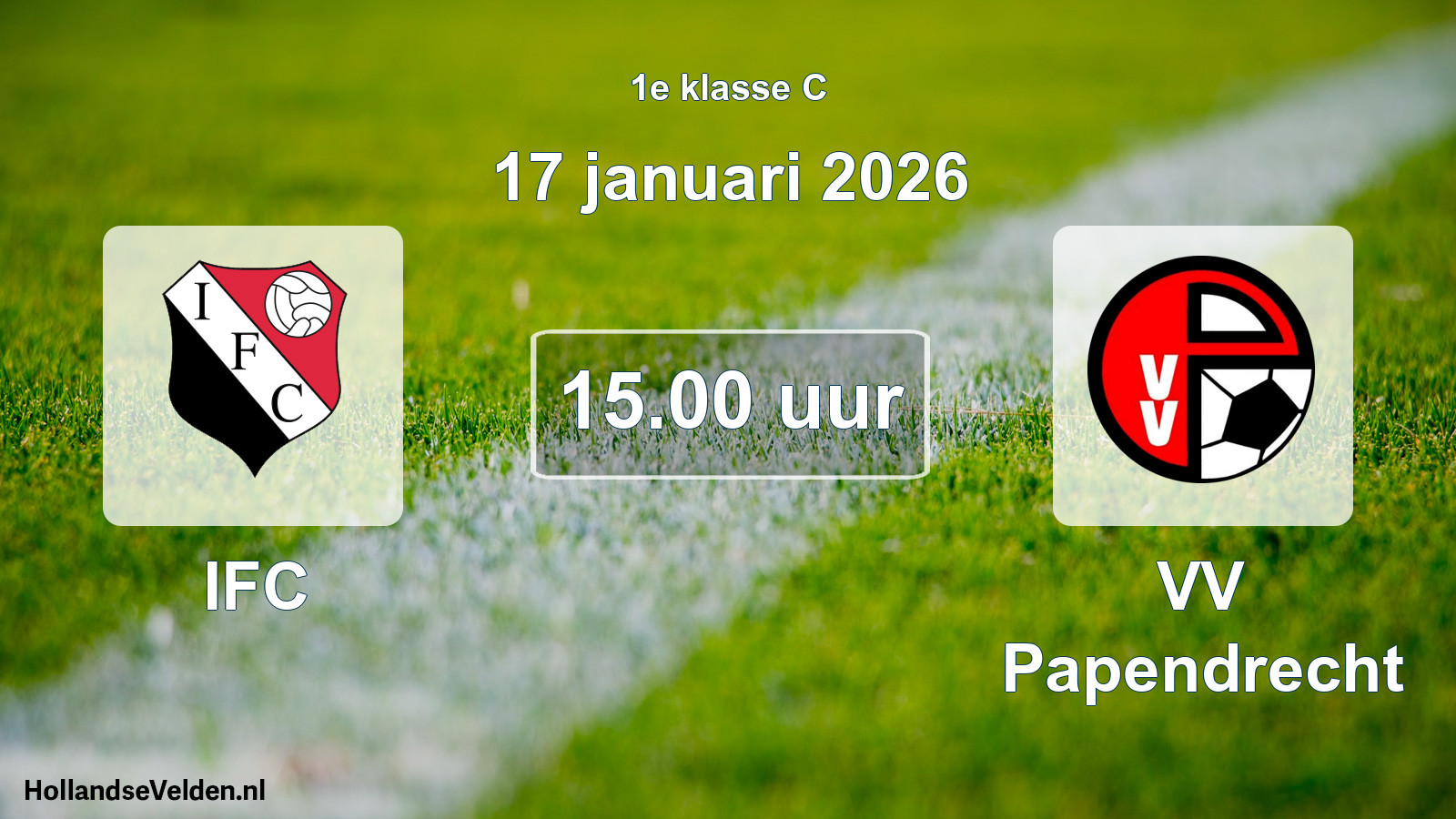Scheduled Match: IFC - VV Papendrecht (17 January 2026)
