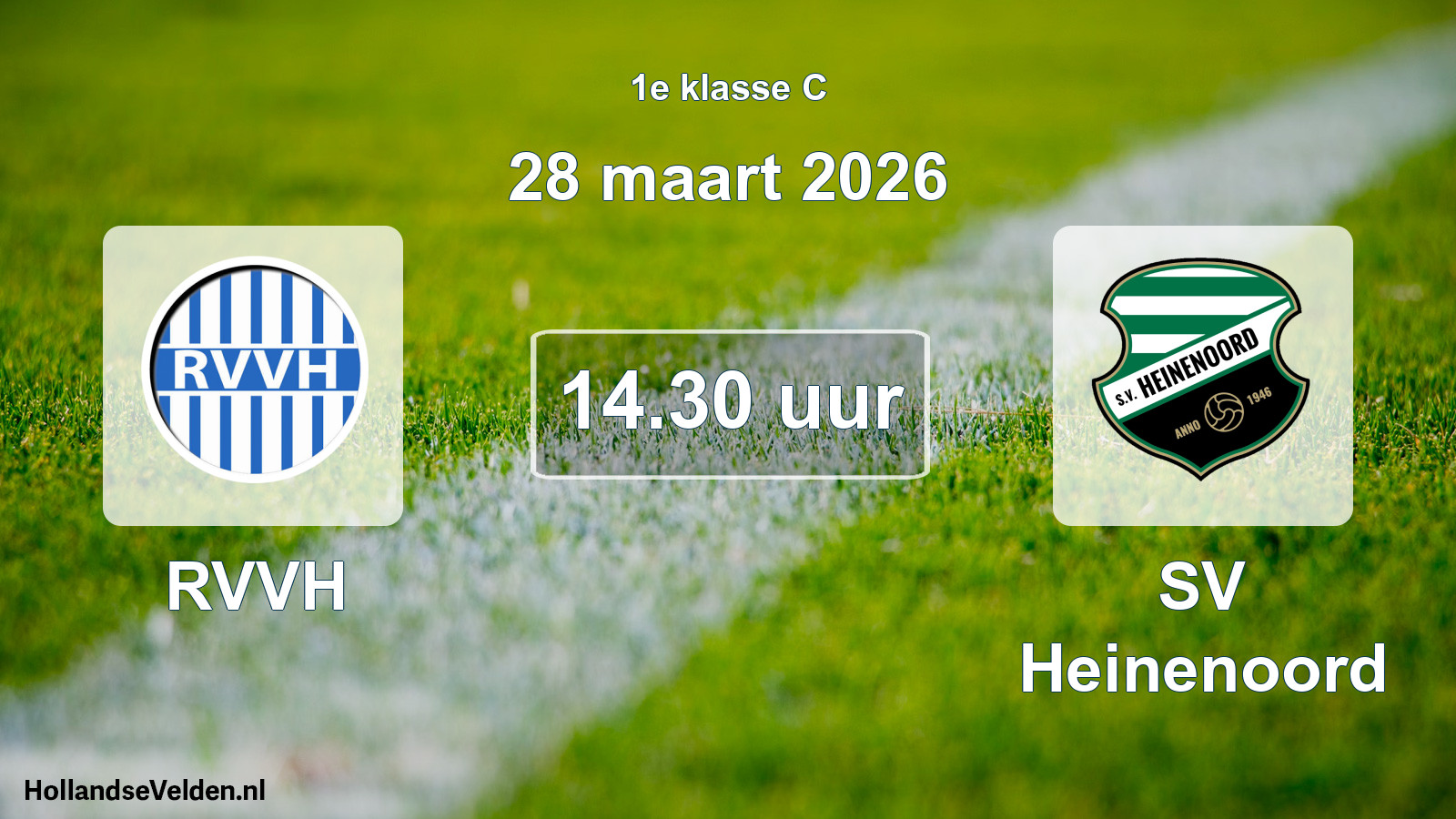 Scheduled Match: RVVH - SV Heinenoord (28 March 2026)