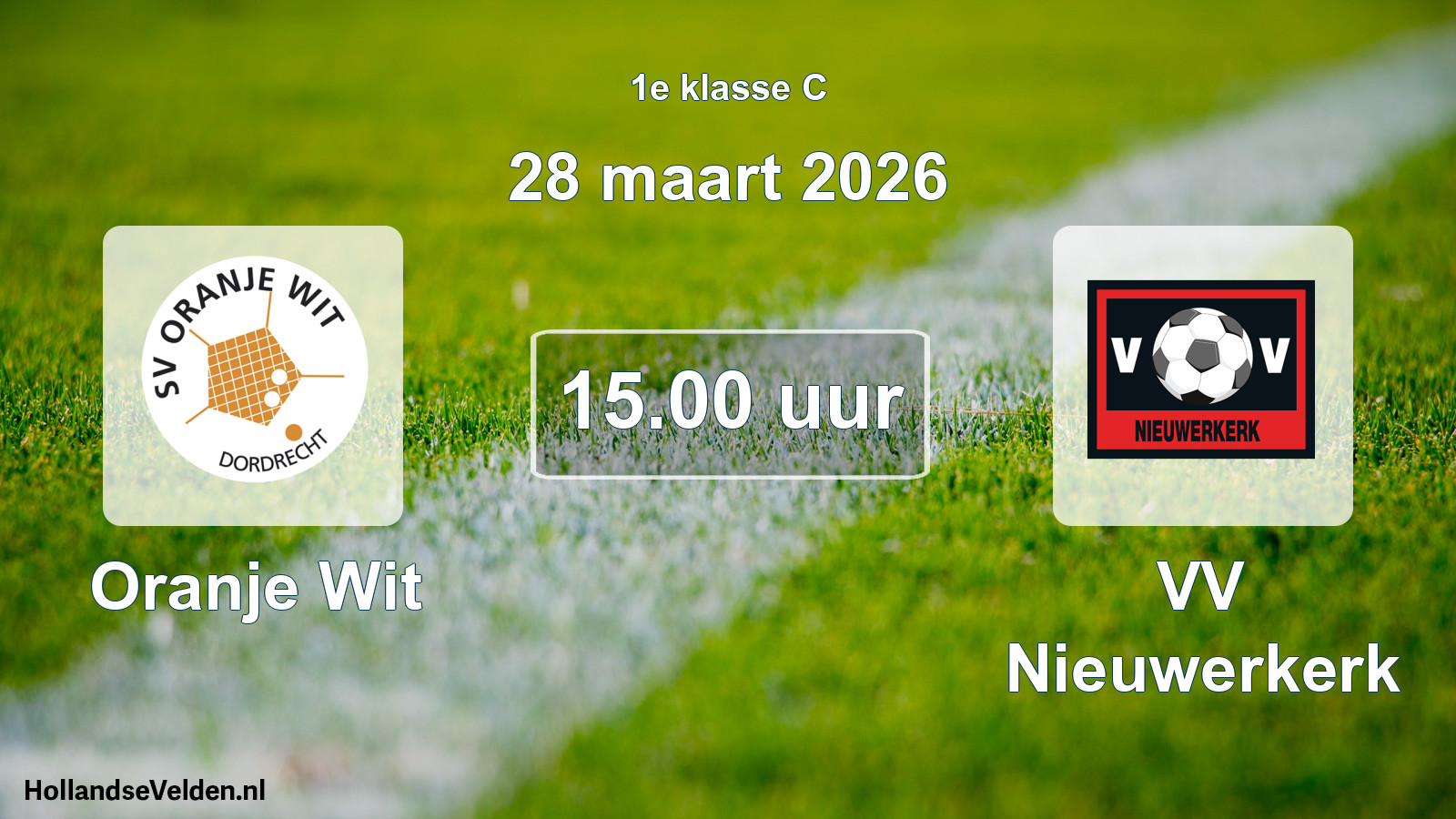 Scheduled Match: Oranje Wit - VV Nieuwerkerk (28 March 2026)