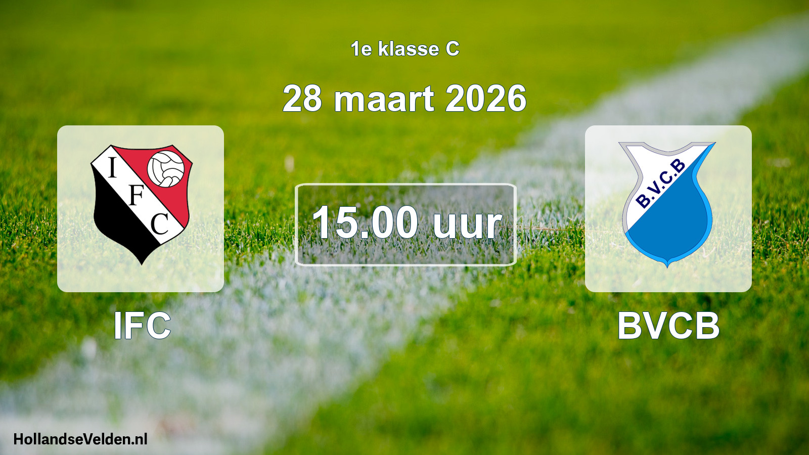 Geplande wedstrijd: IFC - BVCB (28 maart 2026)