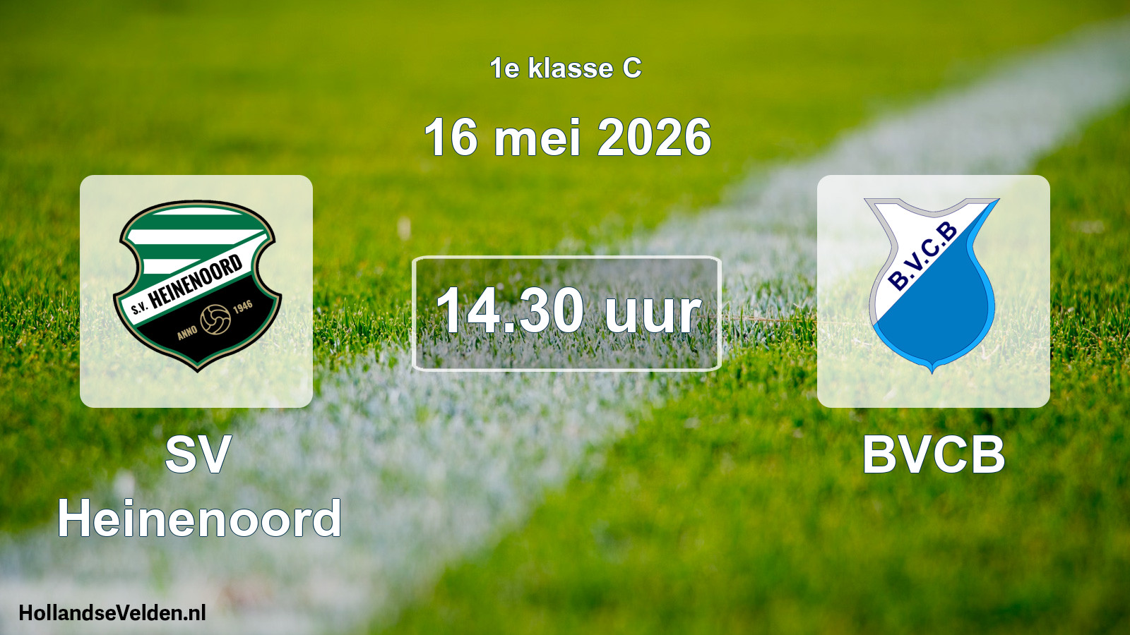 Scheduled Match: SV Heinenoord - BVCB (16 May 2026)