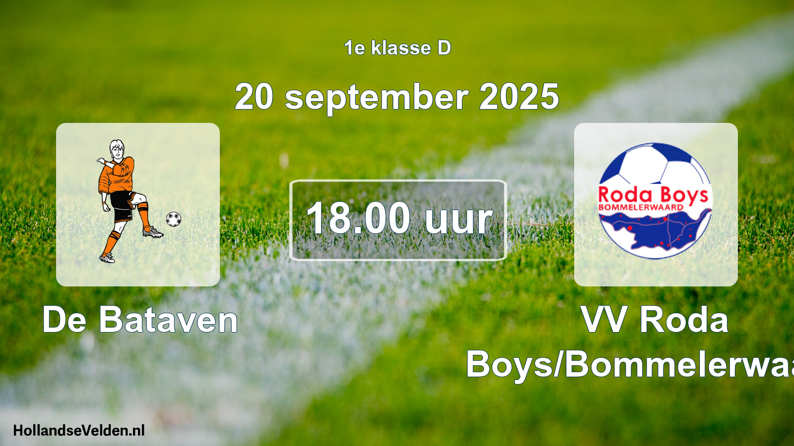 Geplande wedstrijd: De Bataven - VV Roda Boys/Bommelerwaard (20 september 2025)