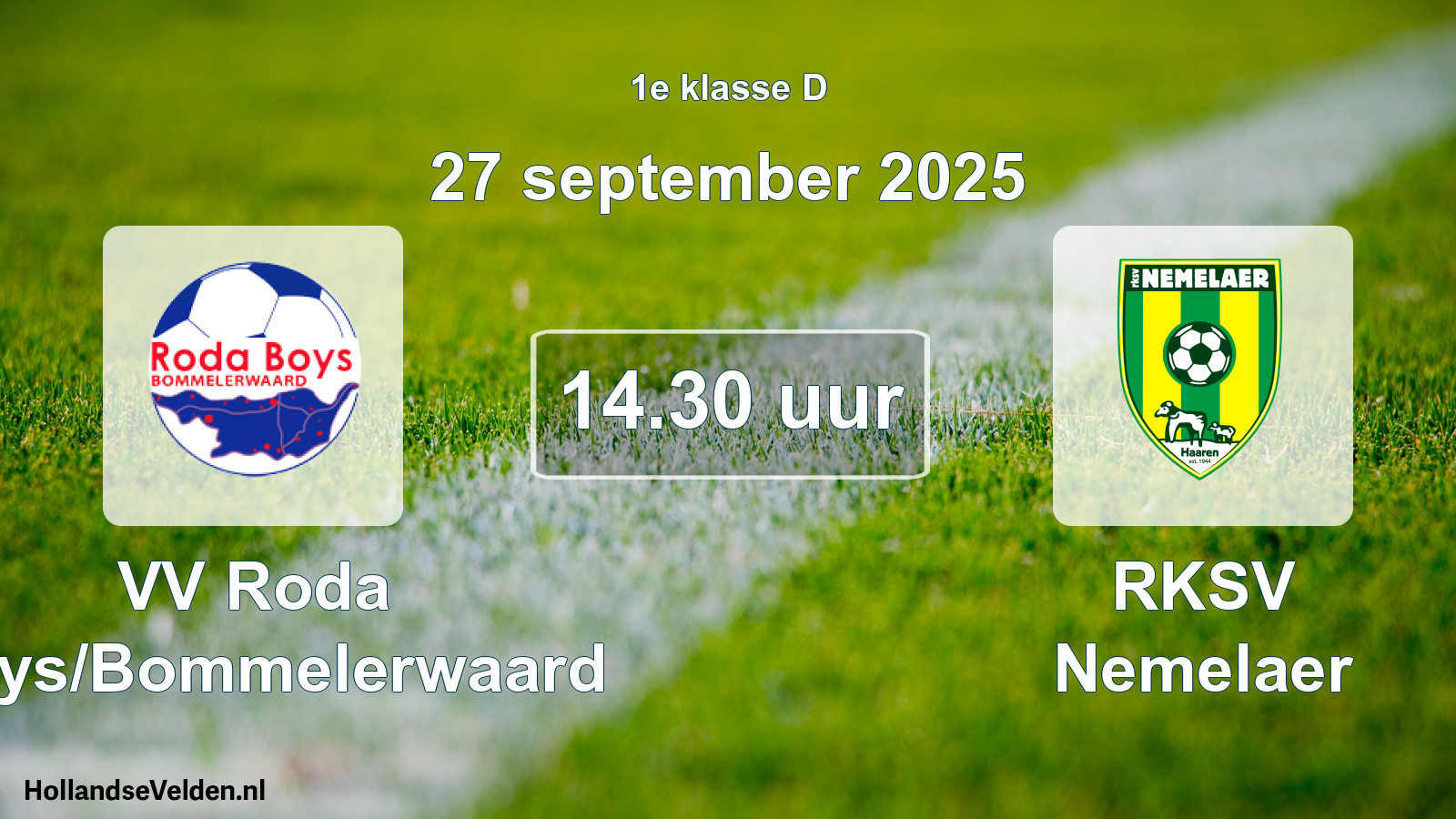 Geplande wedstrijd: VV Roda Boys/Bommelerwaard - RKSV Nemelaer (27 september 2025)