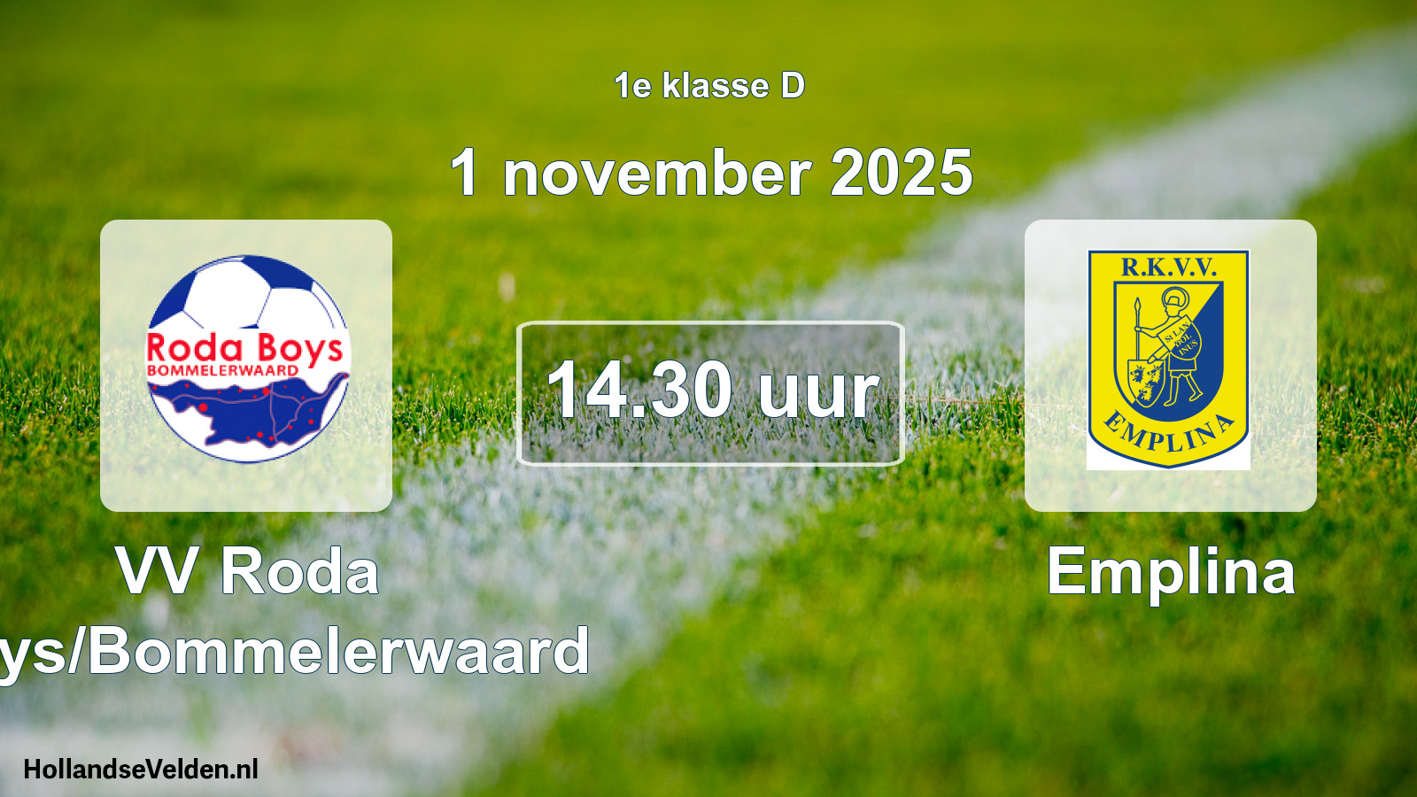 Geplande wedstrijd: VV Roda Boys/Bommelerwaard - Emplina (1 november 2025)