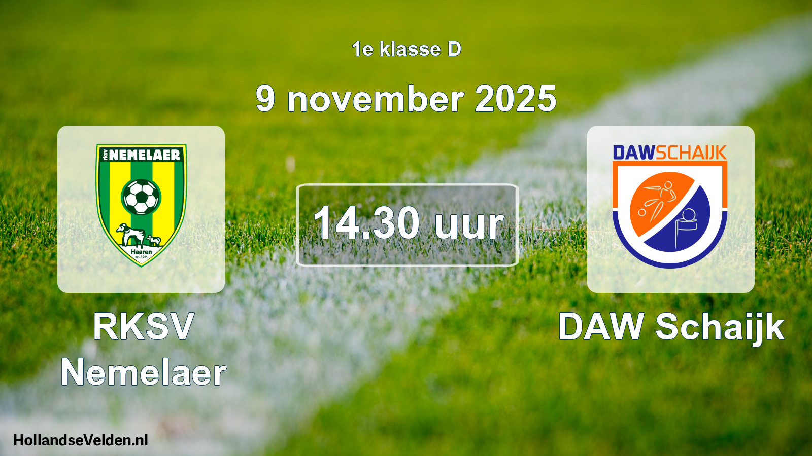 Geplande wedstrijd: RKSV Nemelaer - DAW Schaijk (9 november 2025)