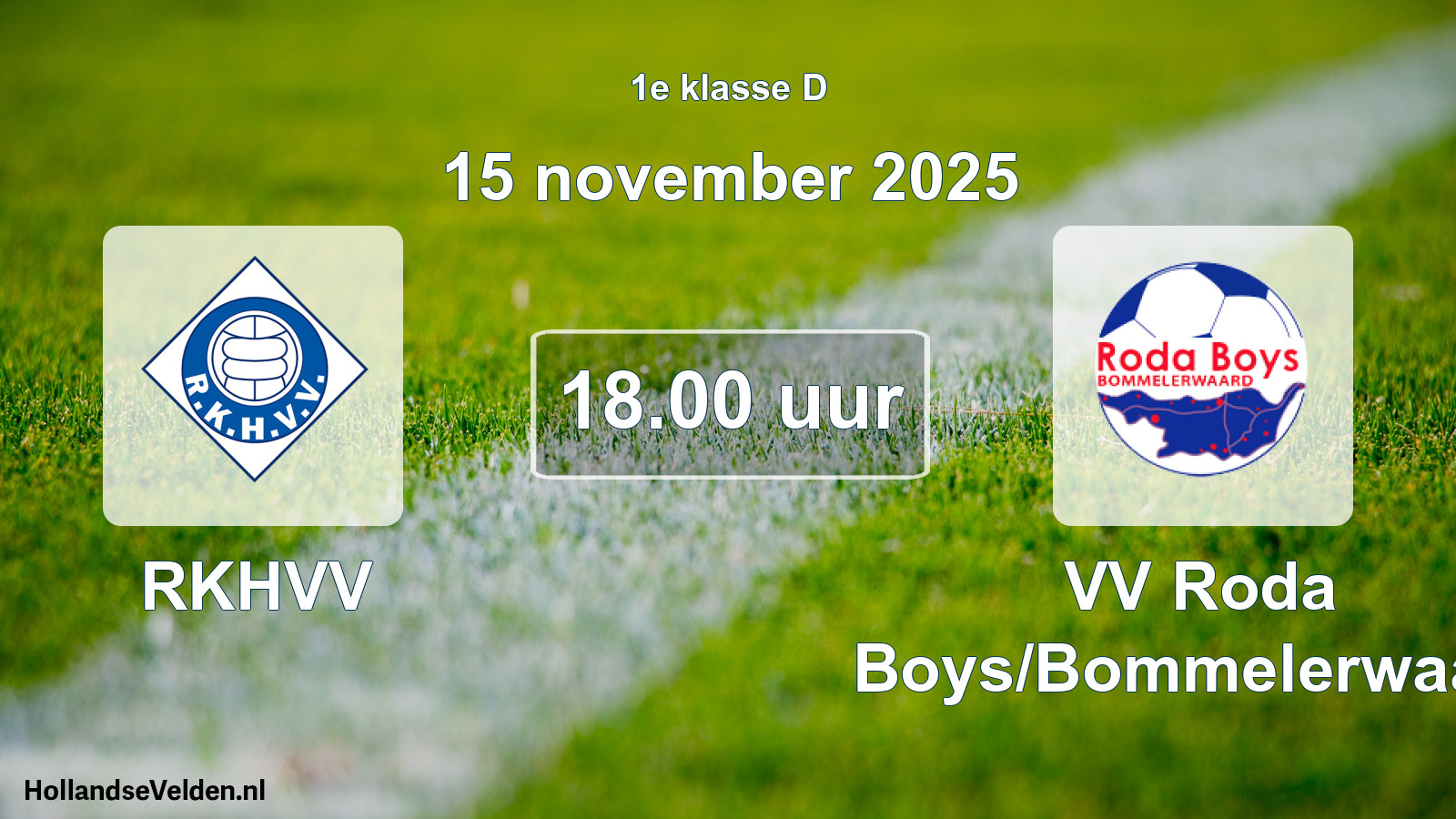 Geplande wedstrijd: RKHVV - VV Roda Boys/Bommelerwaard (15 november 2025)