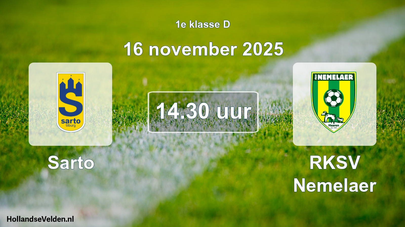 Scheduled Match: Sarto - RKSV Nemelaer (16 November 2025)