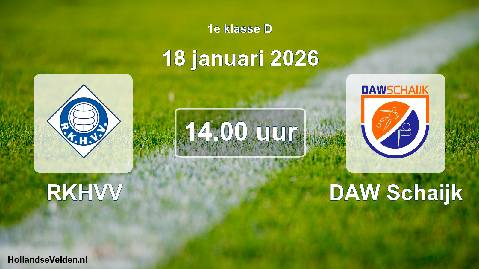 Geplande wedstrijd: RKHVV - DAW Schaijk (18 januari 2026)