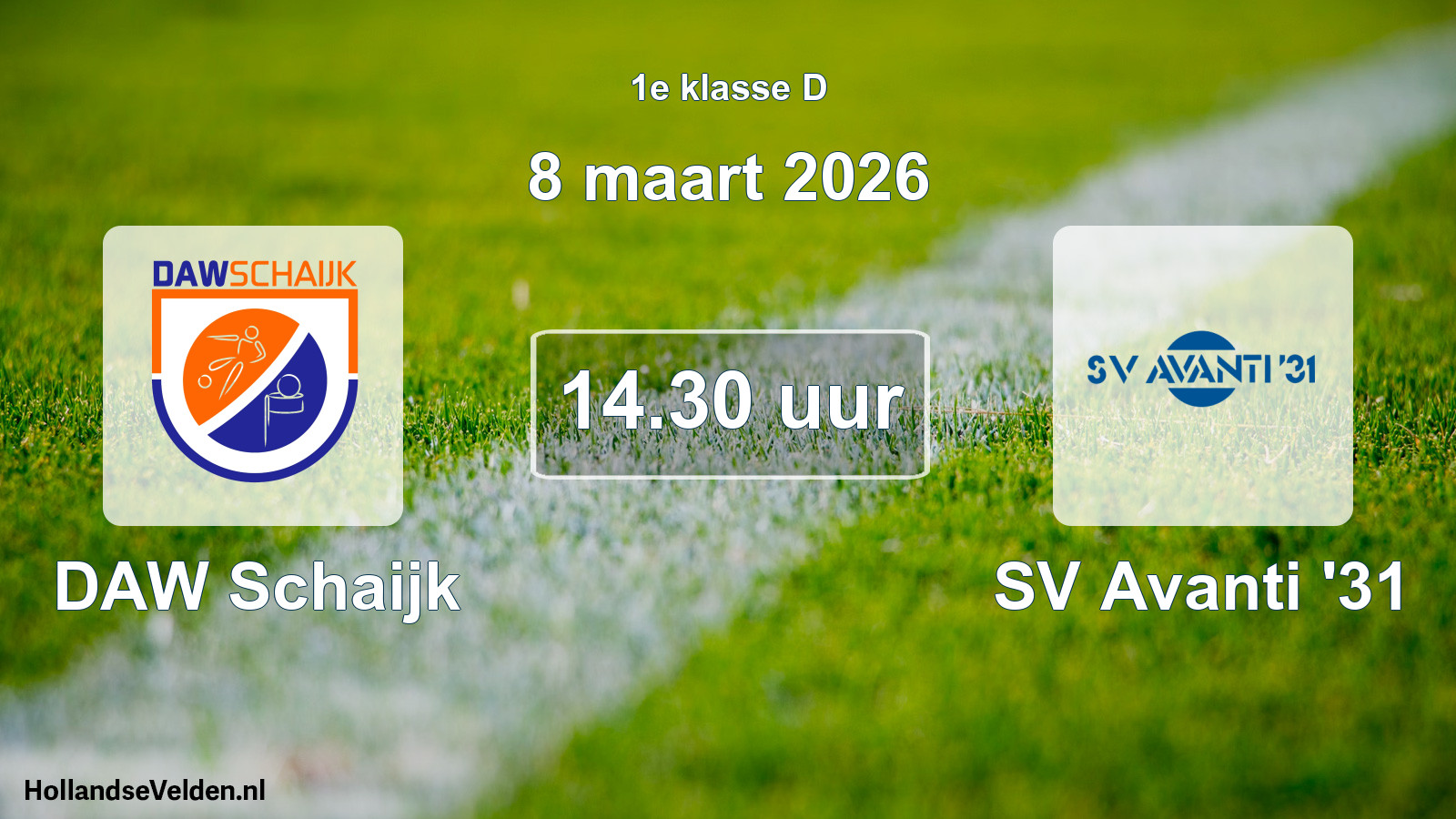 Geplande wedstrijd: DAW Schaijk - SV Avanti '31 (8 maart 2026)