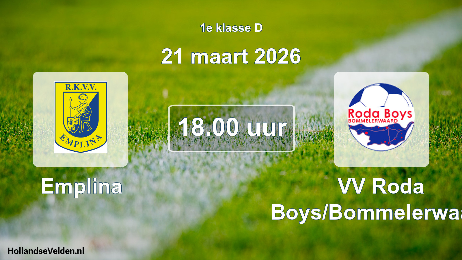 Geplande wedstrijd: Emplina - VV Roda Boys/Bommelerwaard (21 maart 2026)