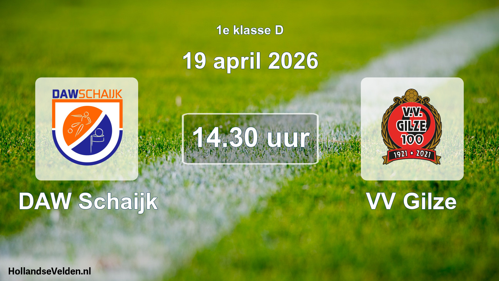 Geplande wedstrijd: DAW Schaijk - VV Gilze (19 april 2026)