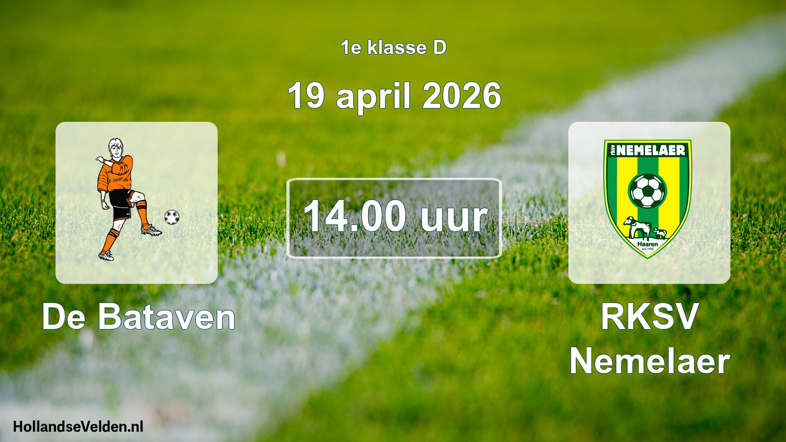 Scheduled Match: De Bataven - RKSV Nemelaer (19 April 2026)