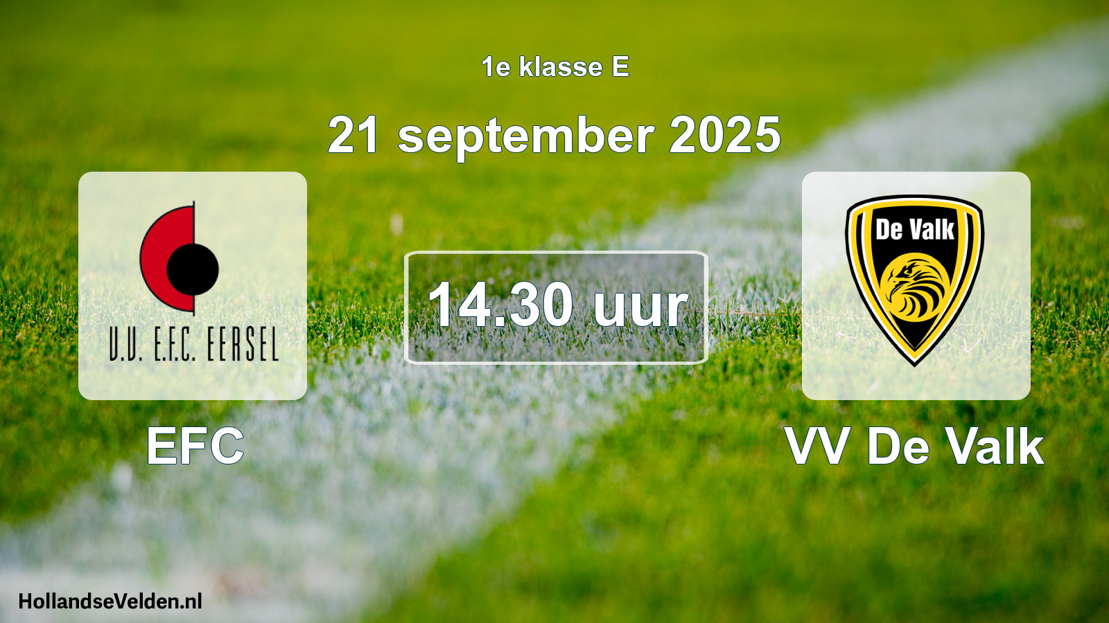 Scheduled Match: EFC - VV De Valk (21 September 2025)
