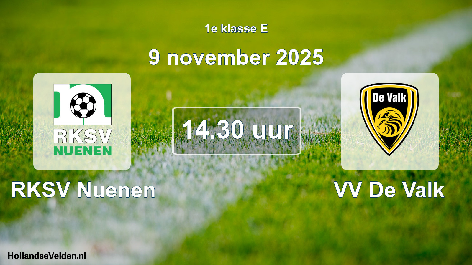 Scheduled Match: RKSV Nuenen - VV De Valk (9 November 2025)