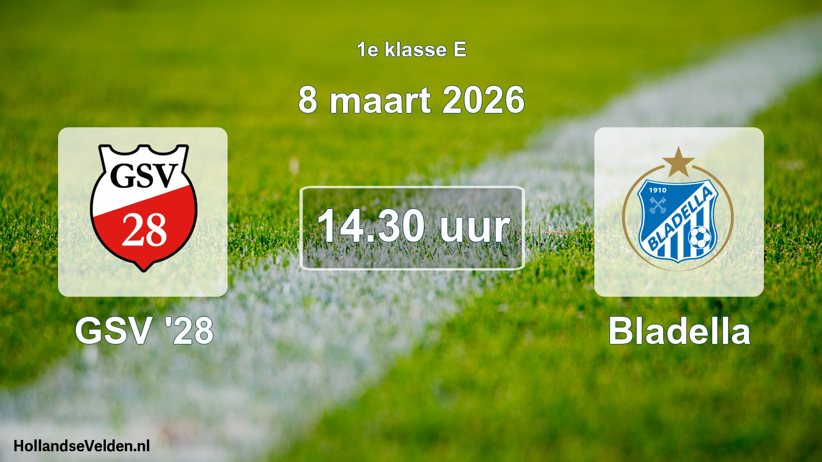 Scheduled Match: GSV '28 - Bladella (8 March 2026)