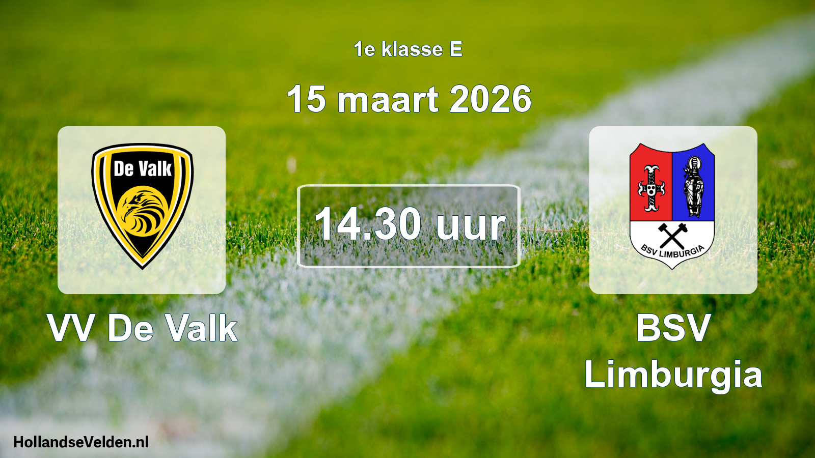 Scheduled Match: VV De Valk - BSV Limburgia (15 March 2026)