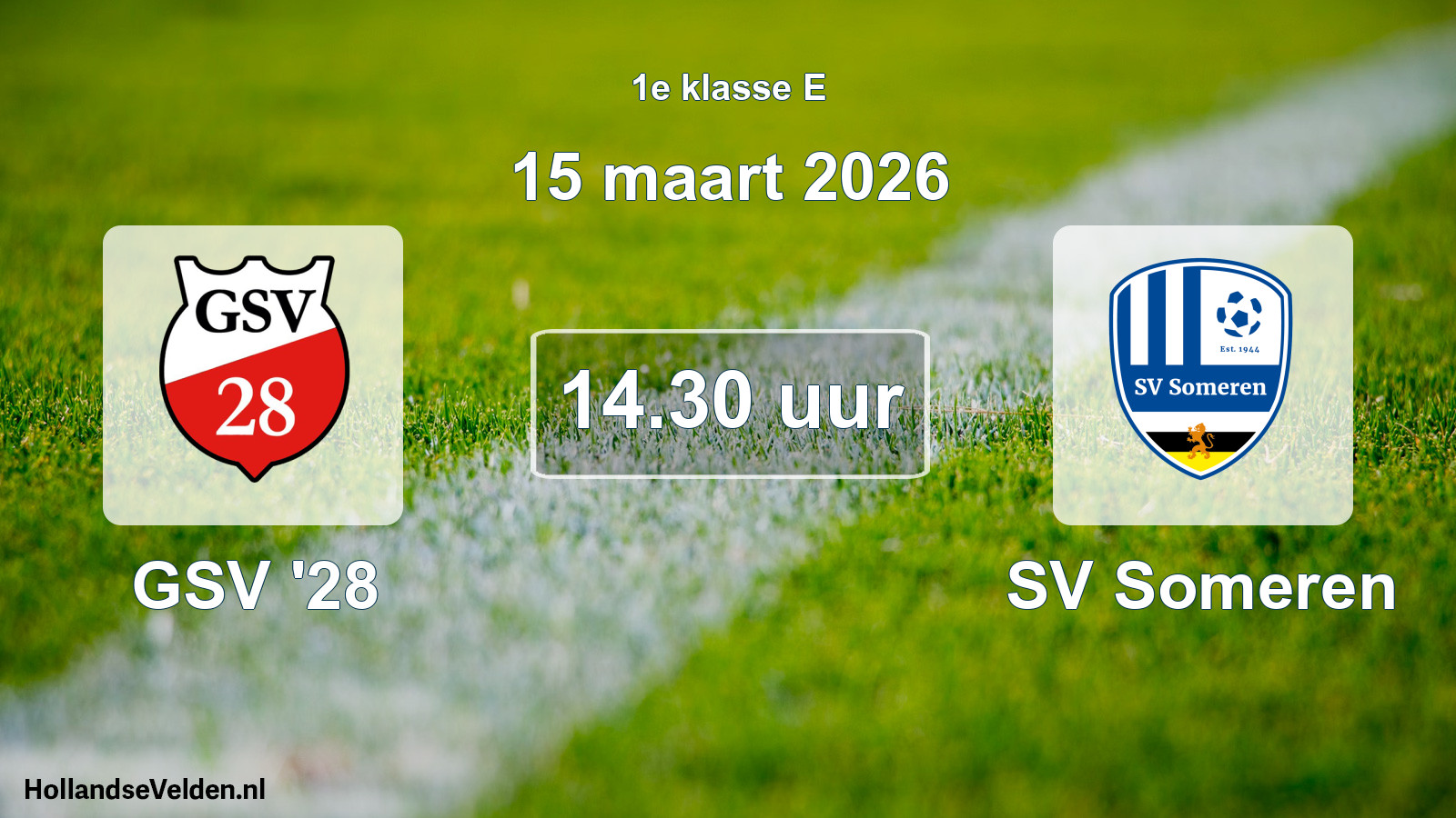 Scheduled Match: GSV '28 - SV Someren (15 March 2026)