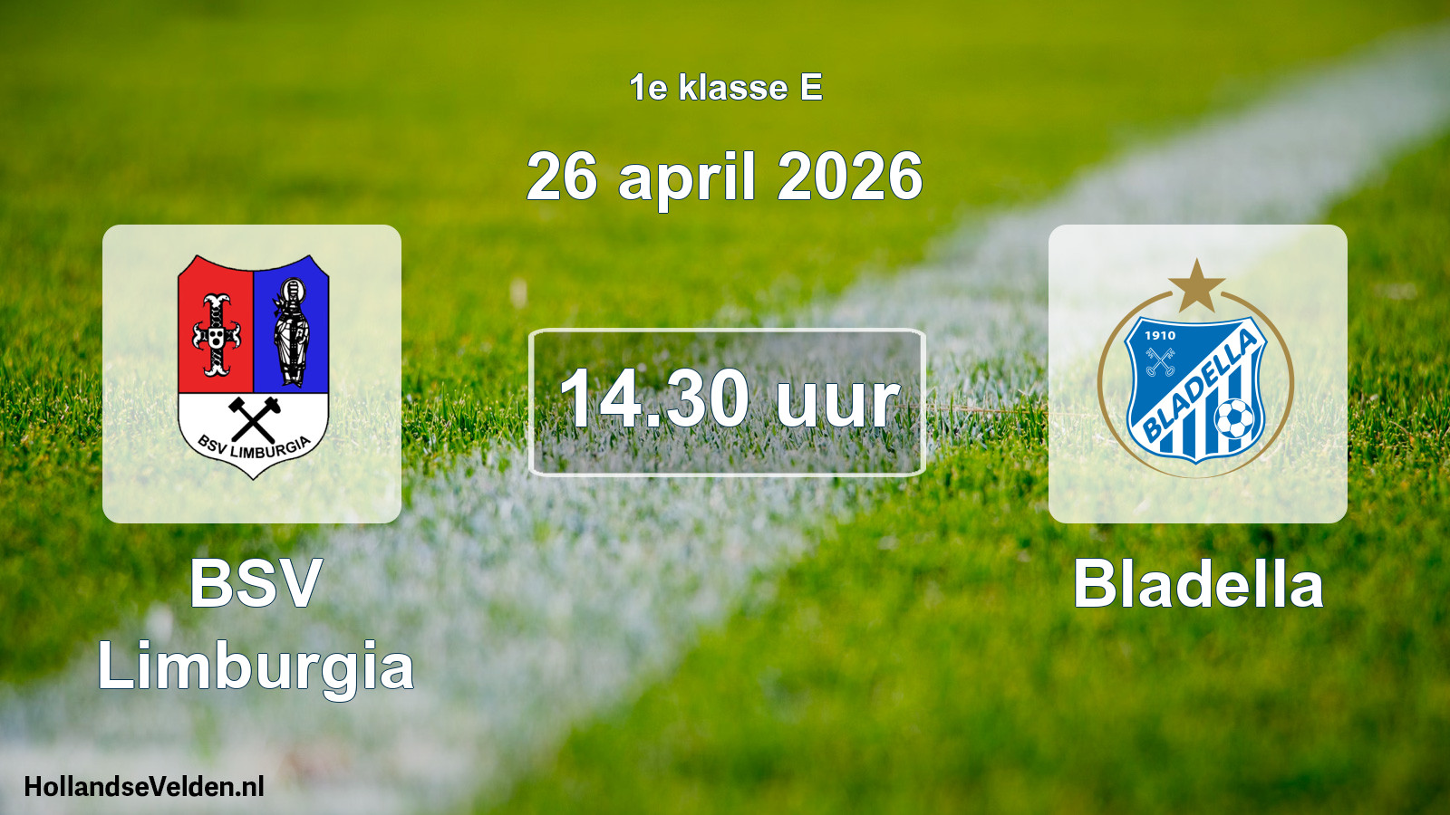 Geplande wedstrijd: BSV Limburgia - Bladella (26 april 2026)
