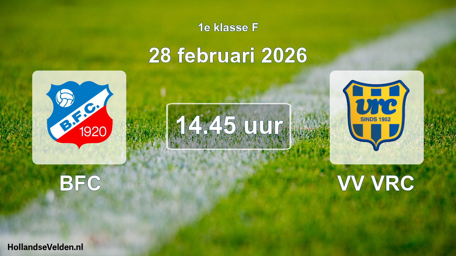 Geplande wedstrijd: BFC - VV VRC (28 februari 2026)