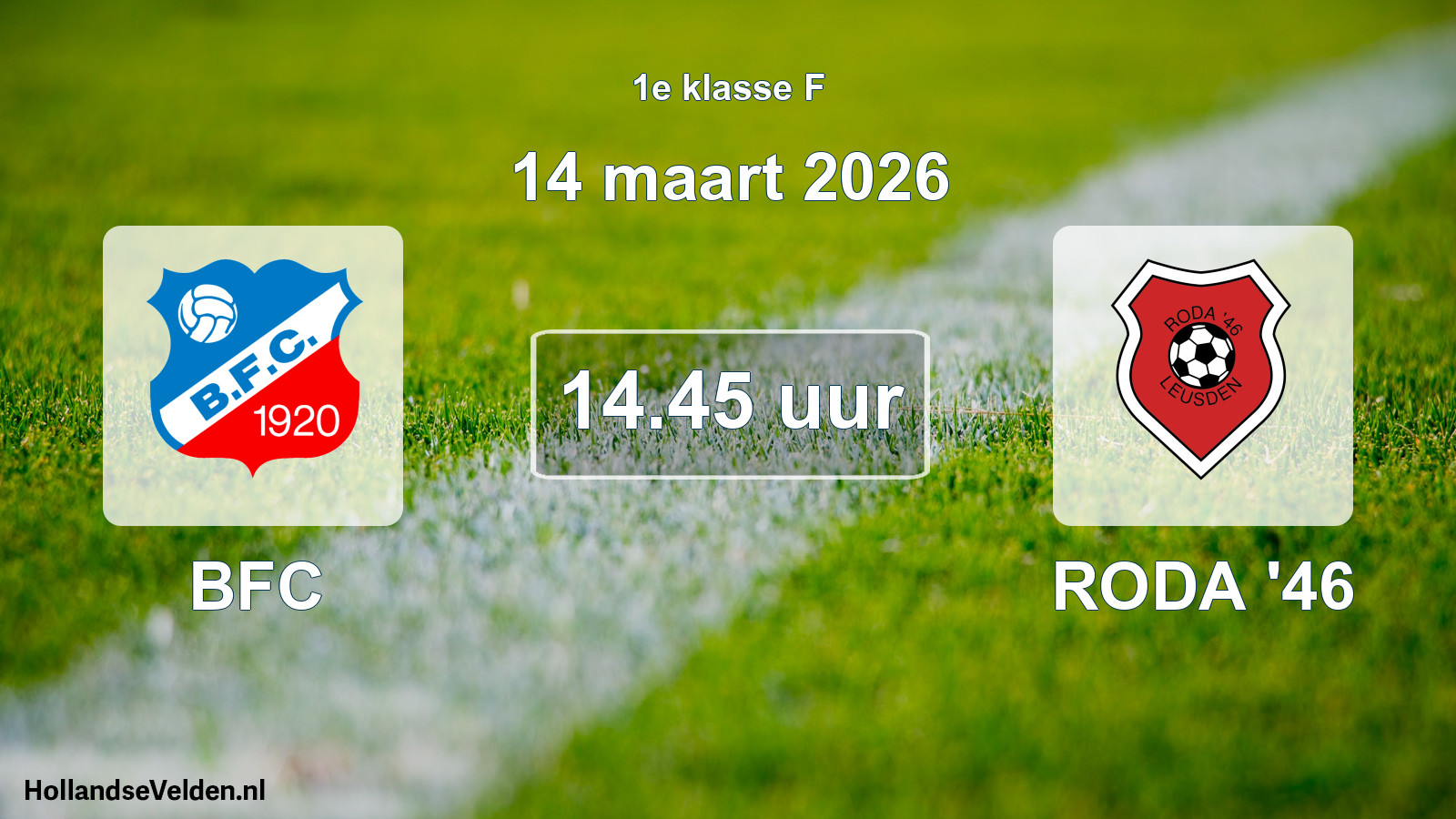 Geplande wedstrijd: BFC - RODA '46 (14 maart 2026)