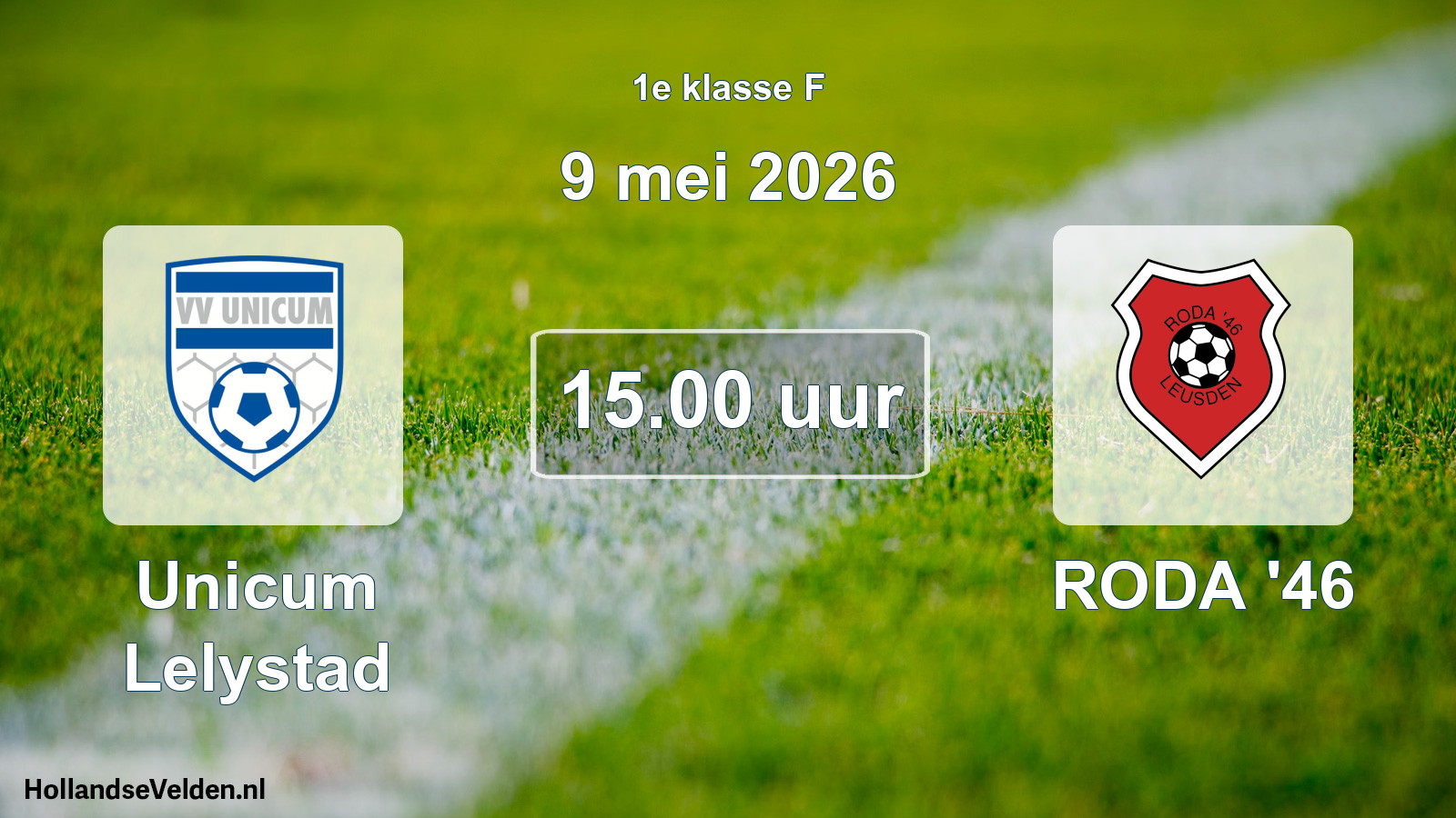 Scheduled Match: Unicum Lelystad - RODA '46 (9 May 2026)