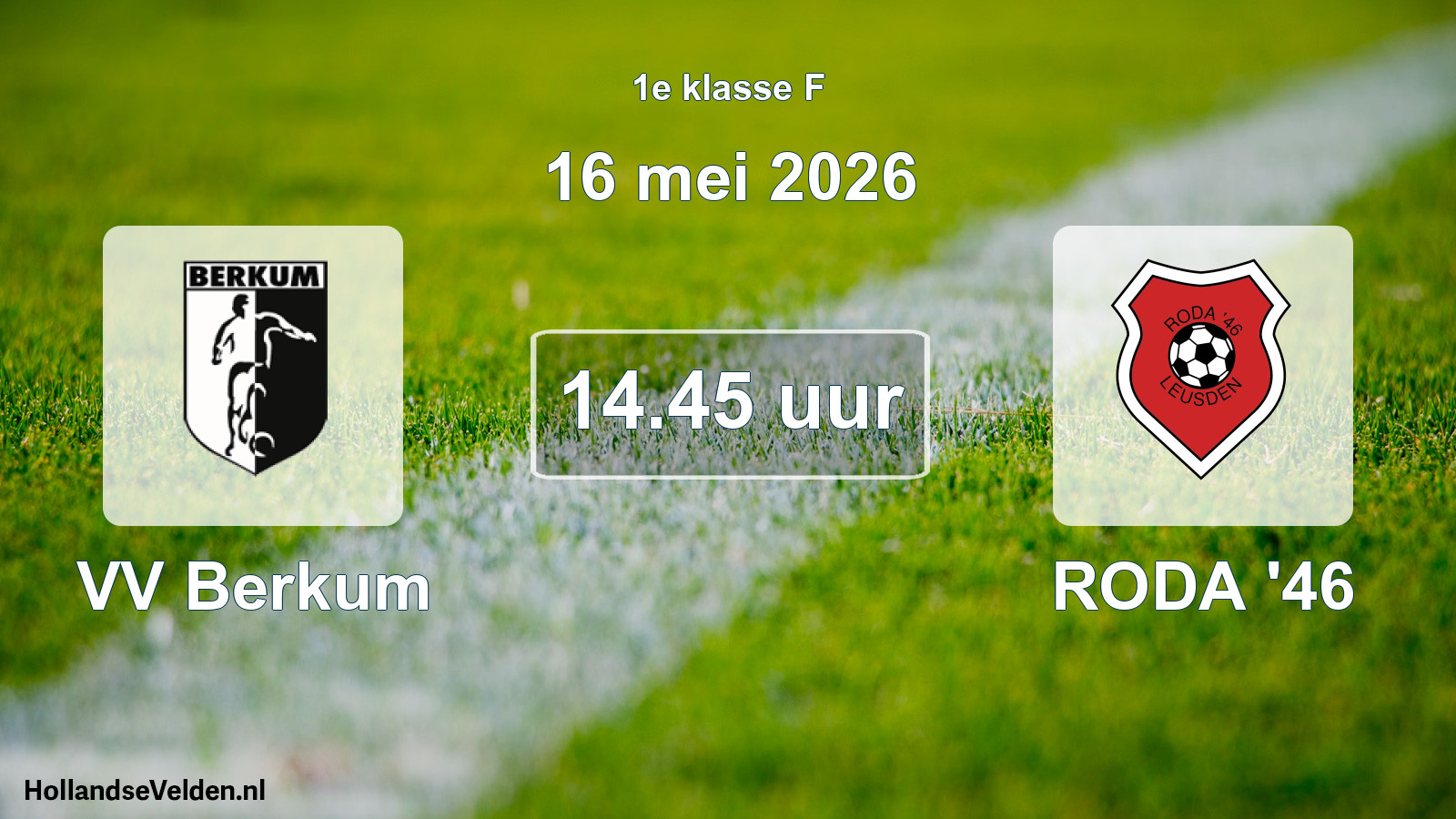Geplande wedstrijd: VV Berkum - RODA '46 (16 mei 2026)