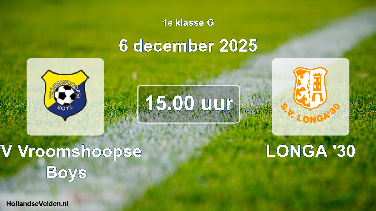 Scheduled Match: VV Vroomshoopse Boys - LONGA '30 (6 December 2025)