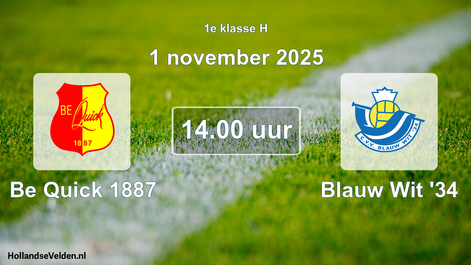 Scheduled Match: Be Quick 1887 - Blauw Wit '34 (1 November 2025)