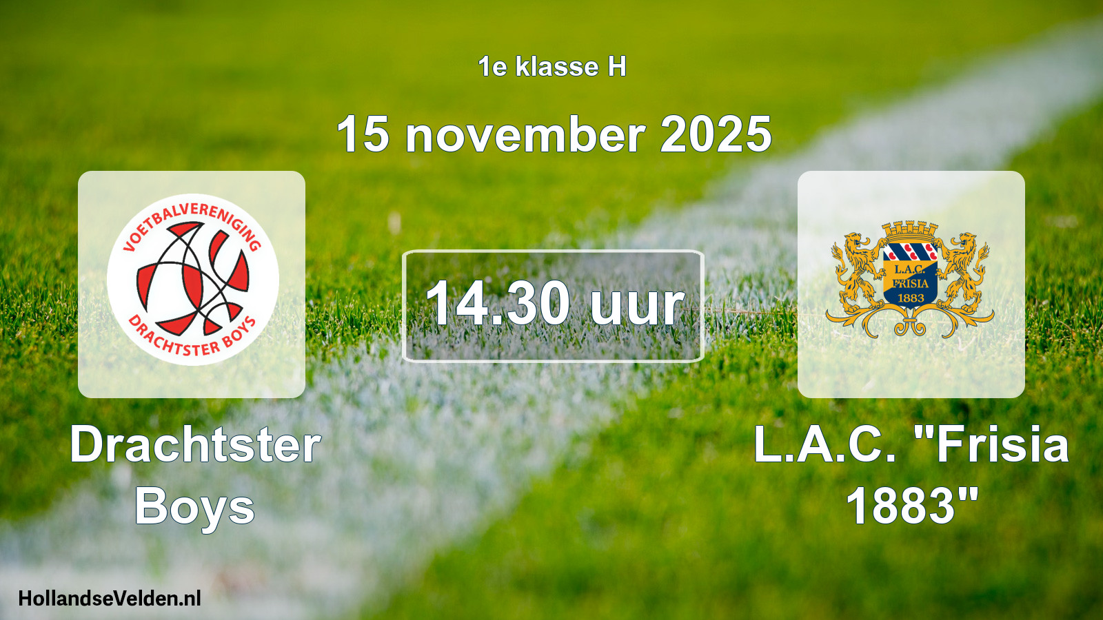 Scheduled Match: Drachtster Boys - L.A.C. 