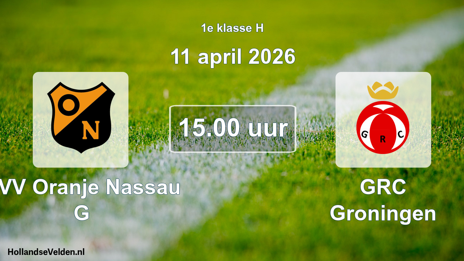 Scheduled Match: CVV Oranje Nassau G - GRC Groningen (11 April 2026)