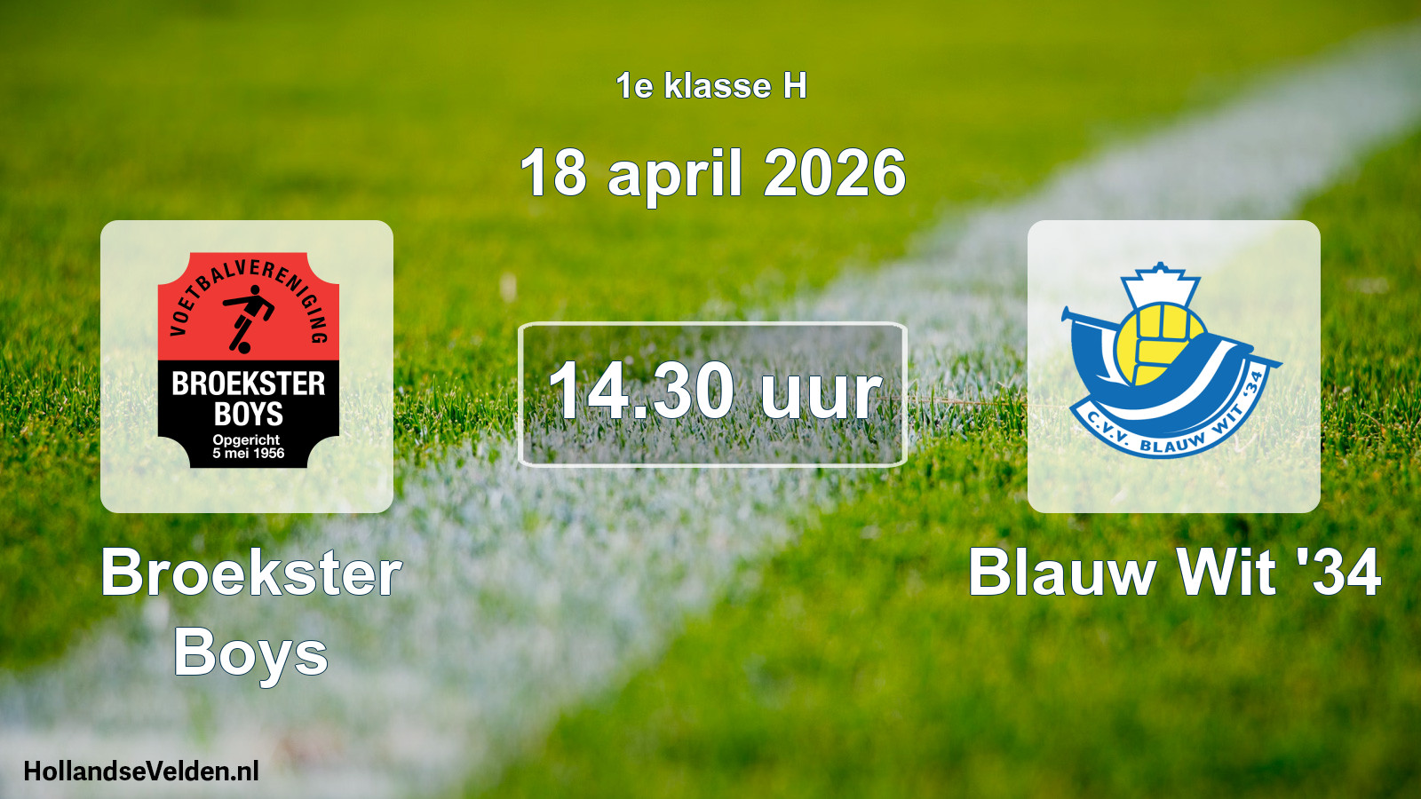 Scheduled Match: Broekster Boys - Blauw Wit '34 (18 April 2026)