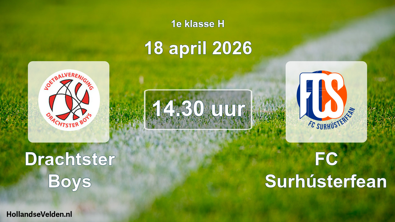 Scheduled Match: Drachtster Boys - FC Surhústerfean (18 April 2026)