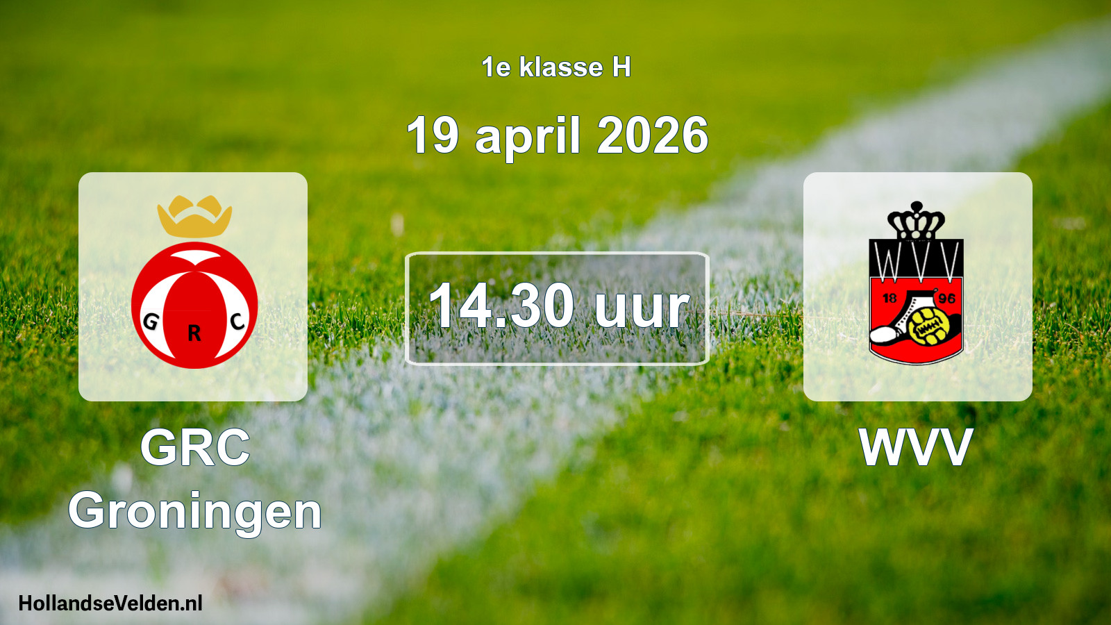 Scheduled Match: GRC Groningen - WVV (19 April 2026)