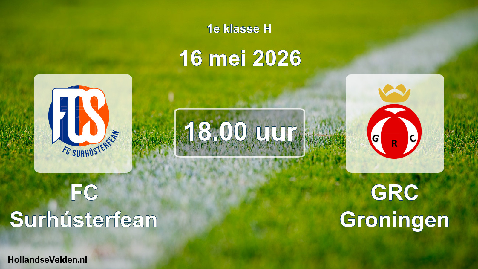 Scheduled Match: FC Surhústerfean - GRC Groningen (16 May 2026)