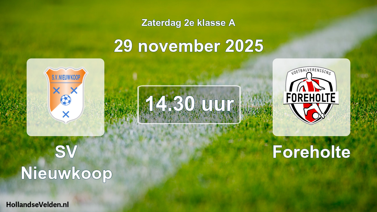 Scheduled Match: SV Nieuwkoop - Foreholte (29 November 2025)