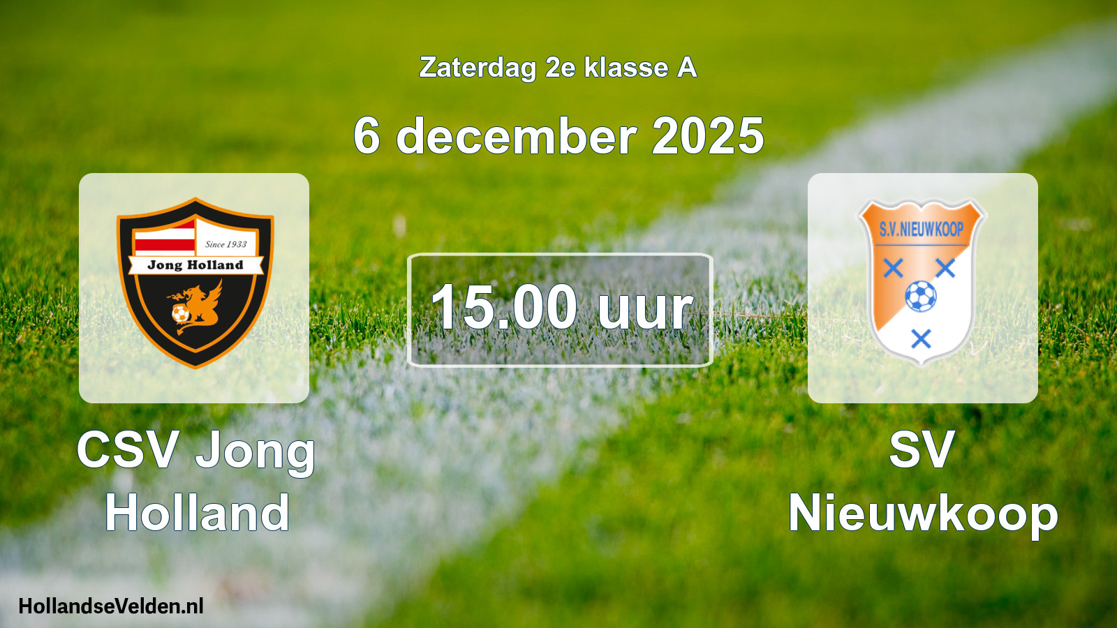 Scheduled Match: CSV Jong Holland - SV Nieuwkoop (6 December 2025)