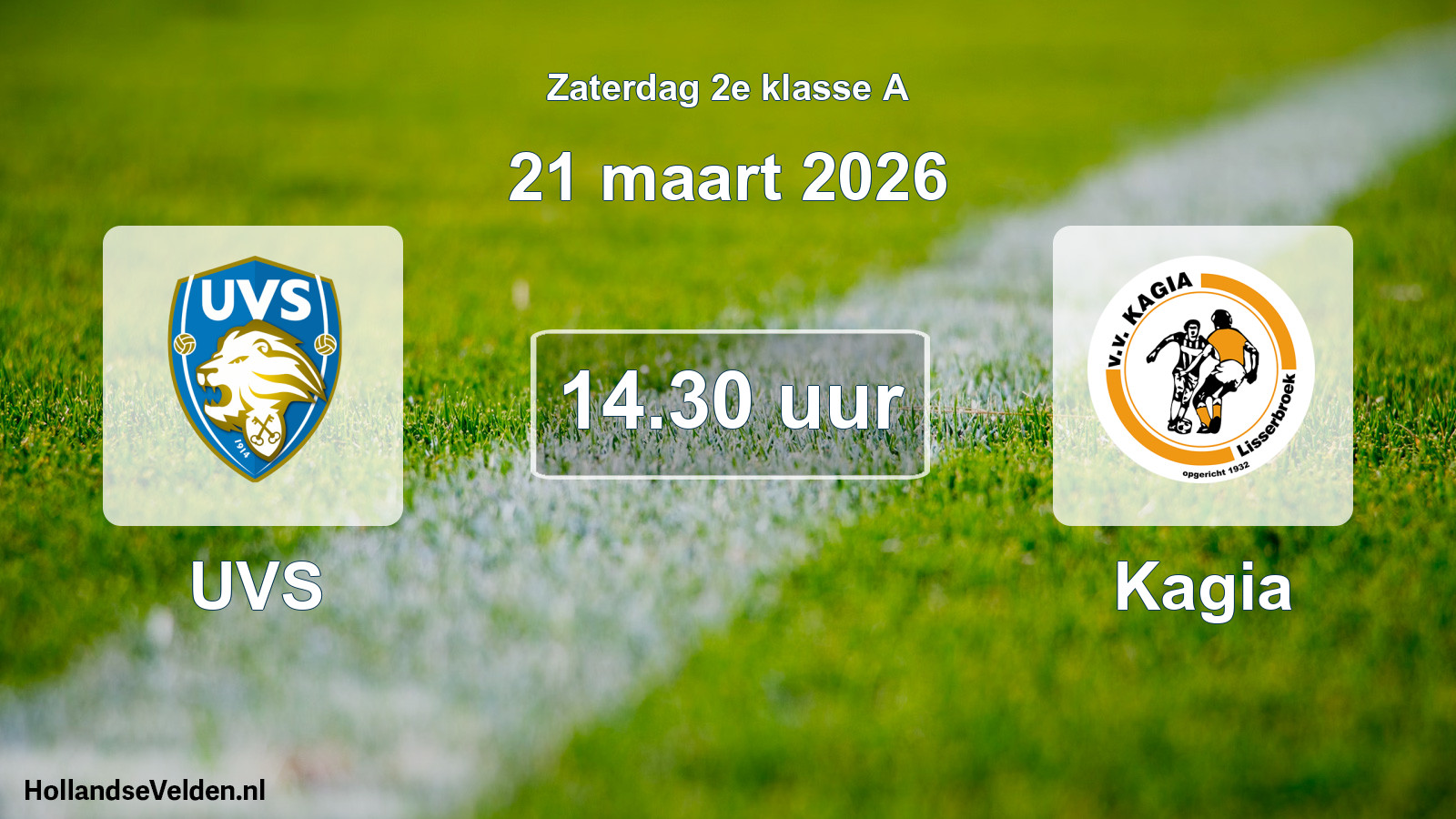 Geplande wedstrijd: UVS - Kagia (21 maart 2026)